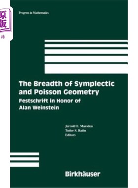 海外直订The Breadth of Symplectic and Poisson Geometry: Festschrift in Honor of Alan Wei 辛几何学和泊松几何学的广度