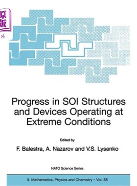 海外直订Progress in Soi Structures and Devices Operating at Extreme Conditions 极端条件下Soi结构与装置研究进展