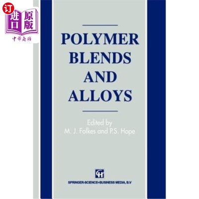 海外直订Polymer Blends and Alloys 聚合物共混物和合金