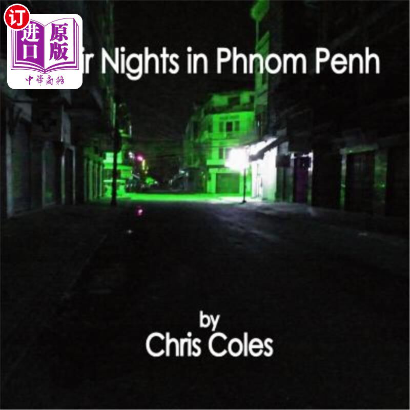 海外直订Noir Nights in Phnom Penh 金边夜色更黑