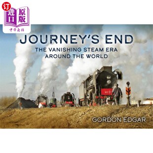 Around Steam 海外直订Journey the 终点：世界各地正在消失 The 旅程 End 蒸汽时代 Vanishing World Era