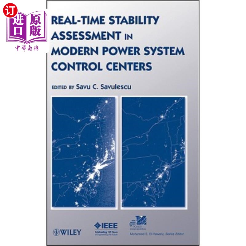 海外直订Real-Time Stability Assessment in Modern Power System Control Centers 现代电力系统控制中心的实时稳定性评估