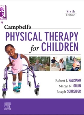 海外直订医药图书Campbell's Physical Therapy for Children 坎贝尔的儿童物理疗法