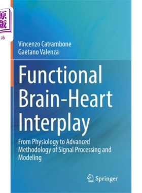 海外直订医药图书Functional Brain-Heart Interplay 功能性脑-心相互作用
