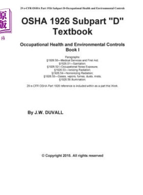 海外直订OSHA 1926 Subpart D Textbook Book I: OSHA 1926 Subpart D Textbook for Occupation OSHA 1926子
