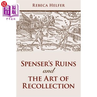 艺术 Ruins 废墟与回忆 斯宾塞 Recollection Art the and 海外直订Spenser