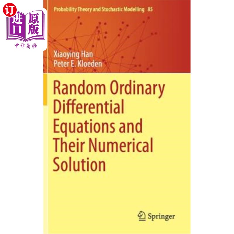 海外直订Random Ordinary Differential Equations and Their Numerical Solution 随机常微分方程及其数值解