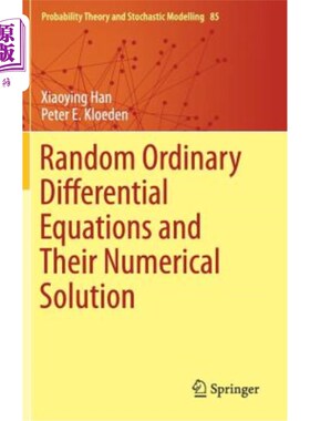海外直订Random Ordinary Differential Equations and Their Numerical Solution 随机常微分方程及其数值解