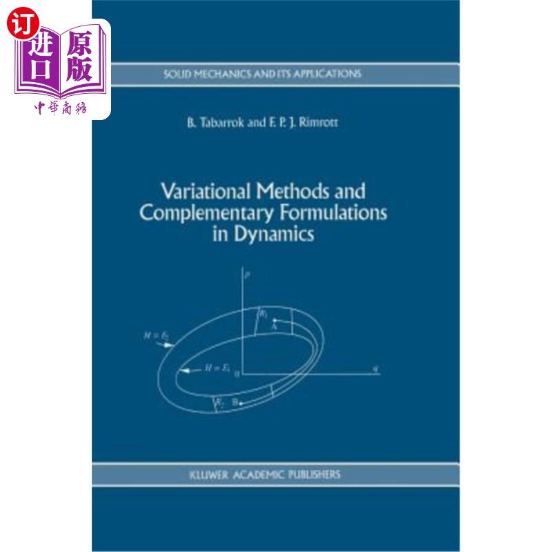 海外直订Variational Methods and Complementary Formulations in Dynamics 动力学中的变分方法和互补公式