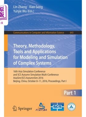 海外直订Theory, Methodology, Tools and Applications for Modeling and Simulation of Compl 复杂系统建模与仿真的理论、方法