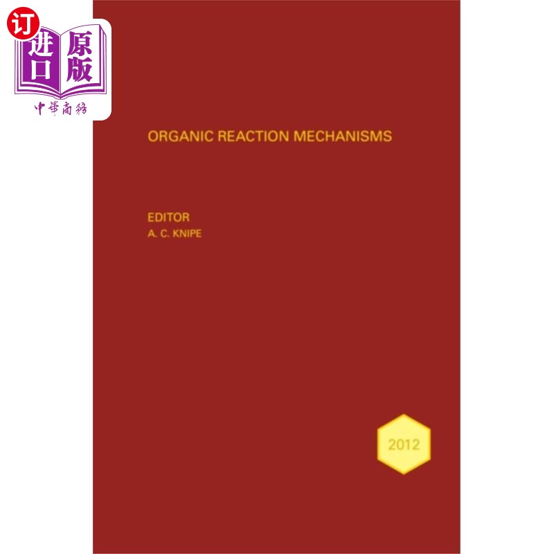 海外直订Organic Reaction Mechanisms 2012 有机反应机理2012