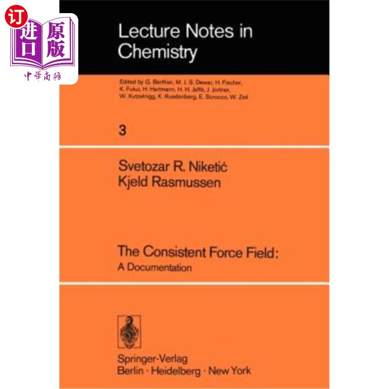 海外直订The Consistent Force Field: A Documentation 一致力场：文献综述