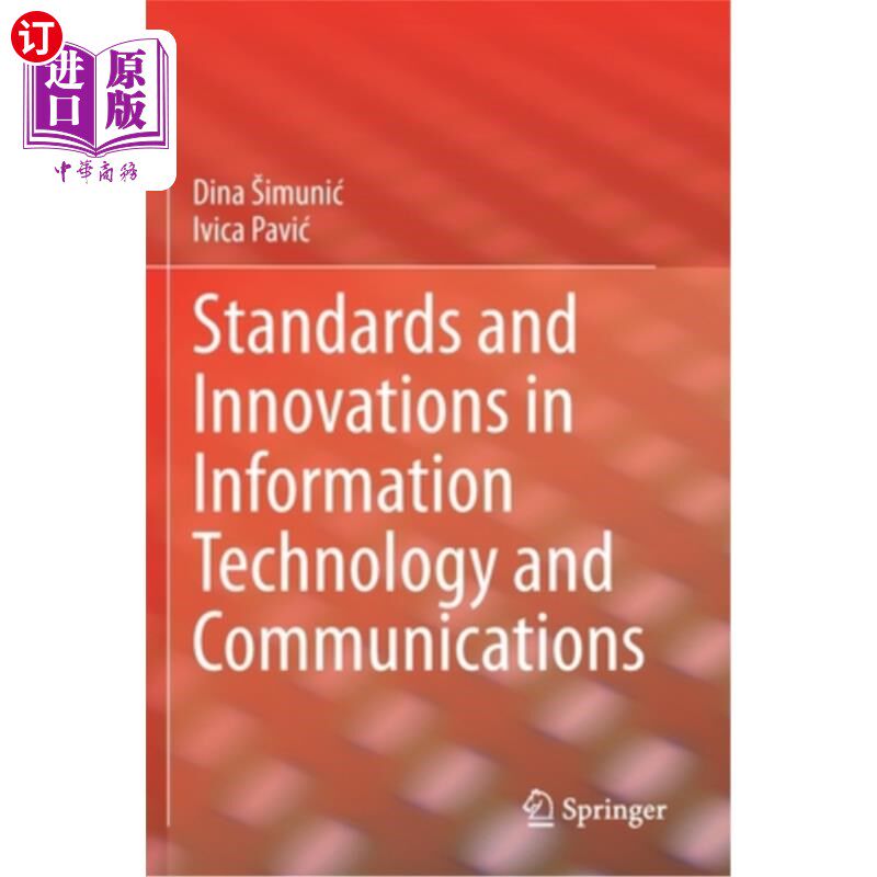 海外直订Standards and Innovations in Information Technology and Communications 信息技术与通信的标准与创新
