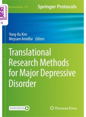 海外直订Translational Research Methods for Major Depress... 重度抑郁症的转化研究方法