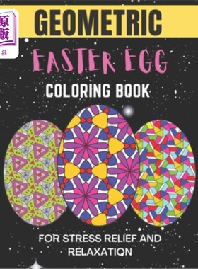 海外直订Geometric easter egg coloring book: Geometric Easter Egg Coloring Book for Stres 几何复活节彩蛋书：用于减压