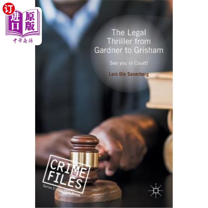 海外直订The Legal Thriller from Gardner to Grisham: See You in Court! 从加德纳到格里沙姆的法律惊悚片:法庭见!