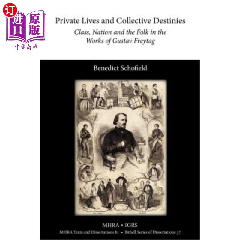 海外直订Private Lives and Collective Destinies: Class, Nation and the Folk in the Works  私人生活与集体命运:古斯塔