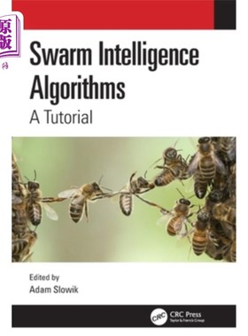 海外直订Swarm Intelligence Algorithms: A Tutorial 群体智能算法:教程