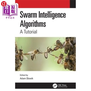 海外直订Swarm Intelligence Algorithms: A Tutorial 群体智能算法:教程