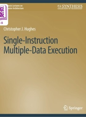 海外直订Single-Instruction Multiple-Data Execution 单指令多数据执行