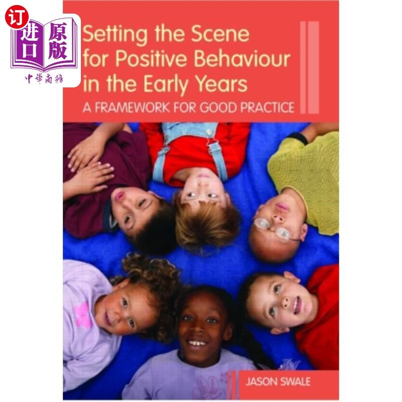海外直订Setting the Scene for Positive Behaviour in the ... 为早期的积极行为创造条件