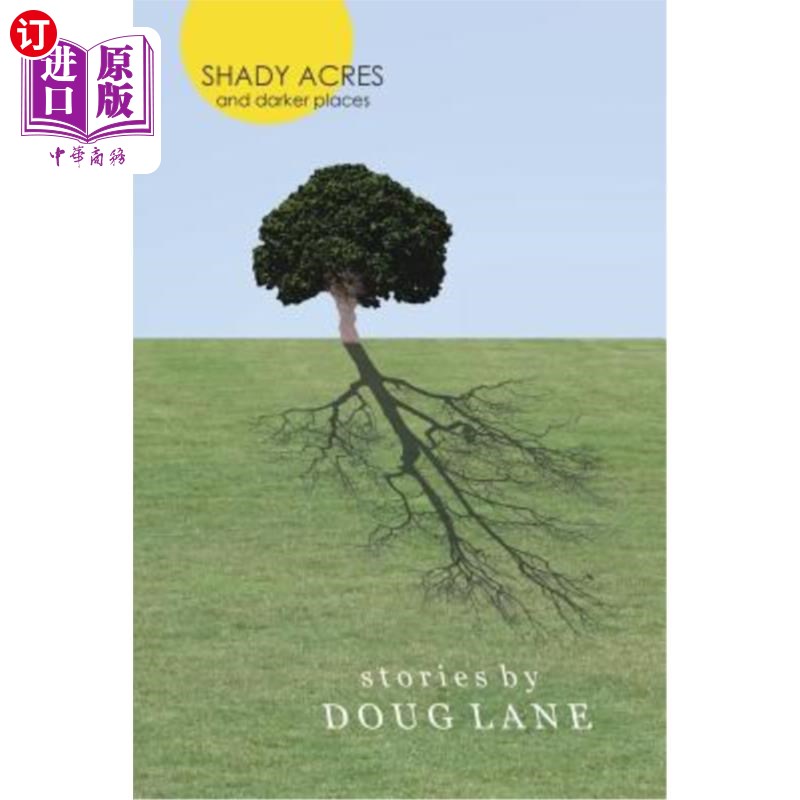 海外直订Shady Acres and Darker Places 阴暗的土地和黑暗的地方