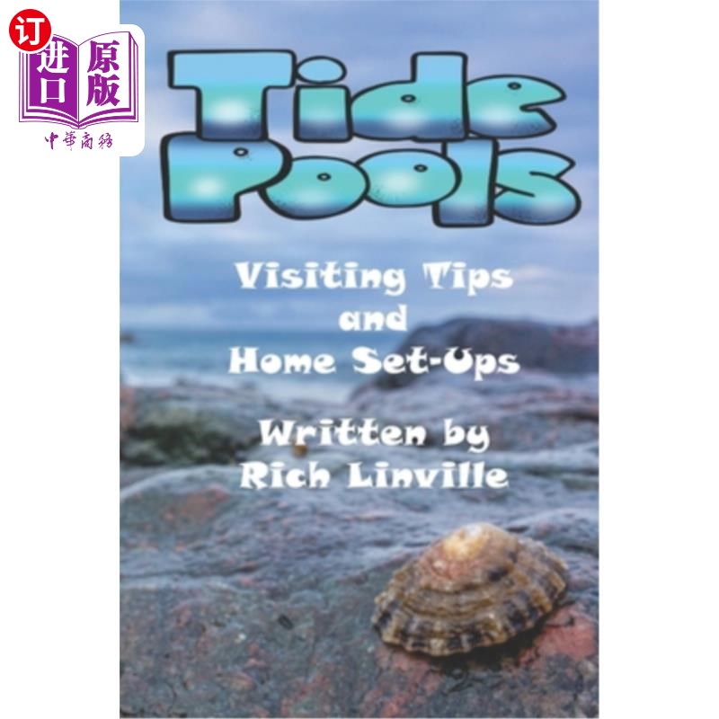 海外直订Tide Pools Visiting Tips and Home Set-Ups 潮汐池参观技巧和家庭设施