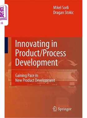 海外直订Innovating in Product/Process Development: Gaining Pace in New Product Developme 产品/工艺开发创新：加快新