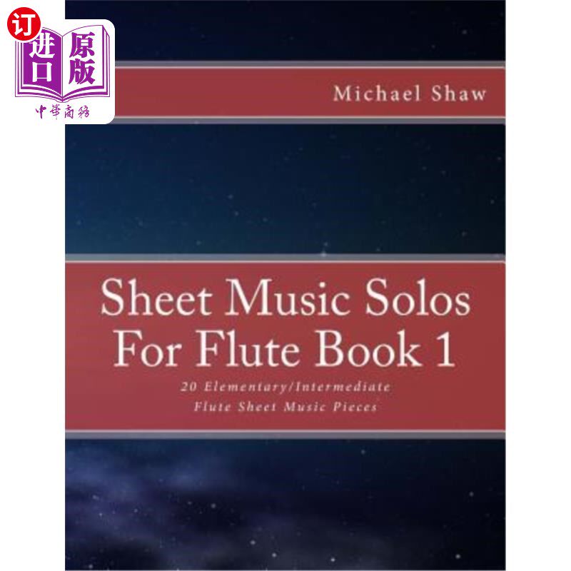 海外直订Sheet Music Solos For Flute Book 1: 20 Elementary/Intermediate Flute Sheet Music 长笛独奏乐谱 卷1: