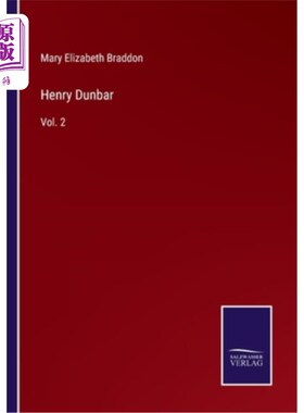 海外直订Henry Dunbar: Vol. 2 亨利·邓巴:第二卷