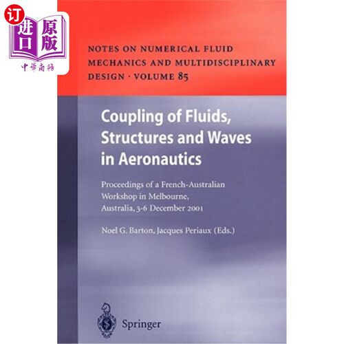 海外直订Coupling of Fluids, Structures and Waves in Aeronautics: Proceedings of a French 航空学中流体、结构和波的耦合: