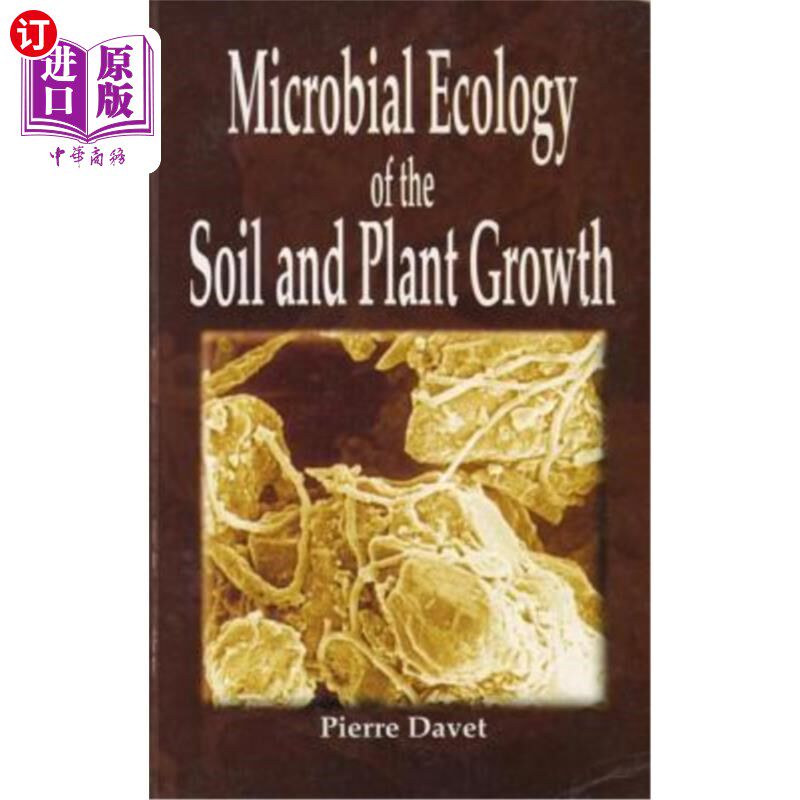 海外直订Microbial Ecology of the Soil and Plant Growth 土壤微生物生态学与植物生长怎么看?