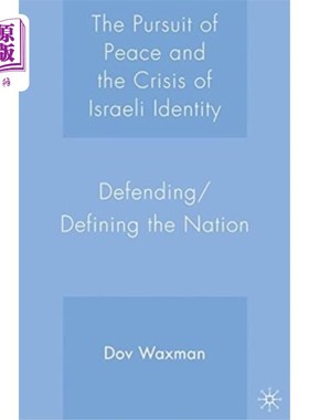 海外直订Pursuit of Peace and the Crisis of Israeli Ident... 对和平的追求与以色列认同的危机