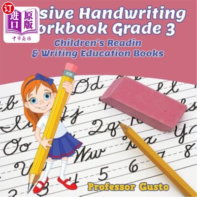 海外直订Cursive Handwriting Workbook Grade 3: Children's Reading & Writing Education Boo 3年级手写体练习册:儿童阅读
