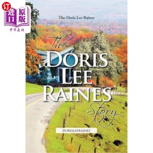 Raines Lee Story Dorisleeraines 故事：多丽丝·雷恩斯 海外直订The 多丽丝·李·雷恩斯 Doris