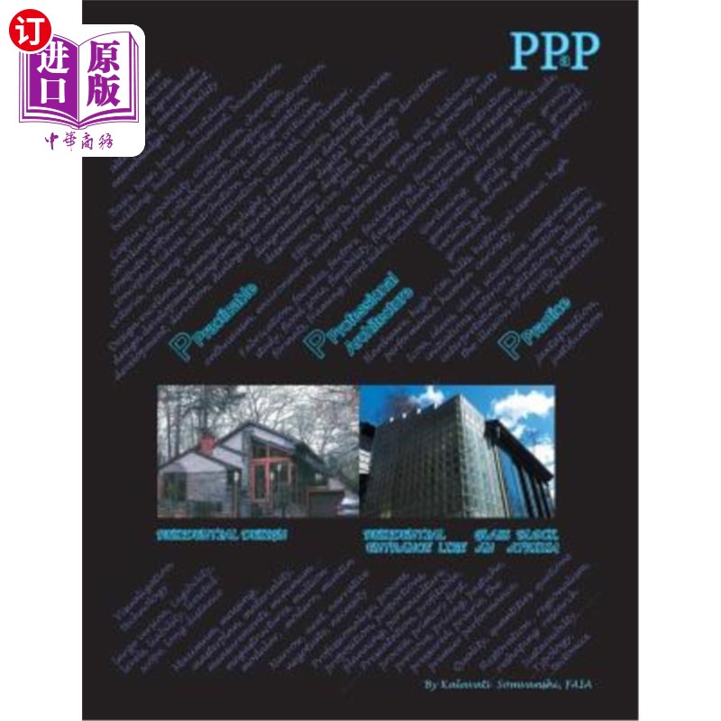 海外直订PPaP: Practicable Professional Architecture Practice PPaP:实用的专业建筑实践