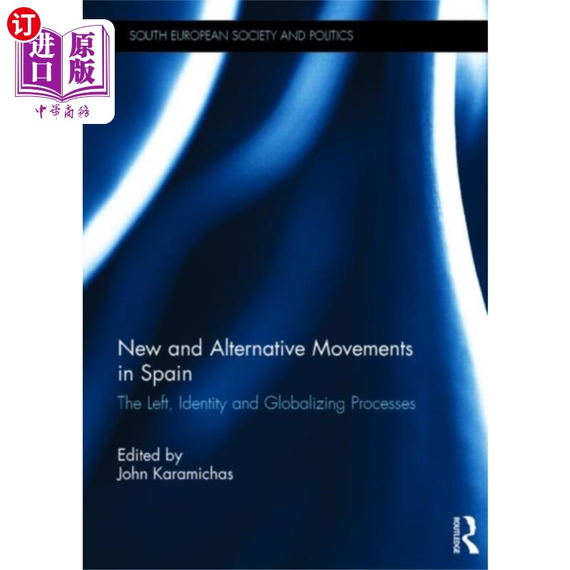 海外直订New and Alternative Social Movements in Spain 西班牙的新社会运动和另类社会运动