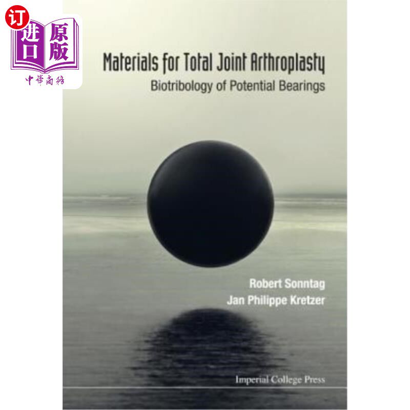 海外直订Materials for Total Joint Arthroplasty: Biotribology of Potential Bearings 全关节置换材料：潜在轴承的生物核糖