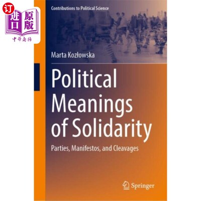 海外直订Political Meanings of Solidarity 团结的政治意义