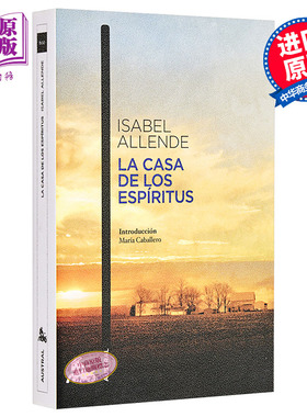 现货【西文版】伊莎贝尔 阿连德 幽灵之家 La casa de los espíritus 小说 Isabel Allende