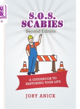 海外直订医药图书S.O.S. Scabies (Second Edition): A Guidebook To Restoring Your Life S.O.S.疥疮(第2版):恢复生活指南