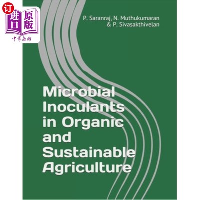 海外直订Microbial Inoculants in Organic and Sustainable Agriculture 有机和可持续农业中的微生物接种剂