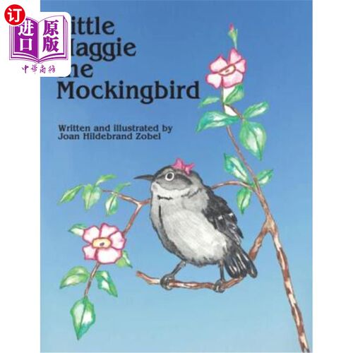 海外直订Little Maggie the Mockingbird 知更鸟小玛吉