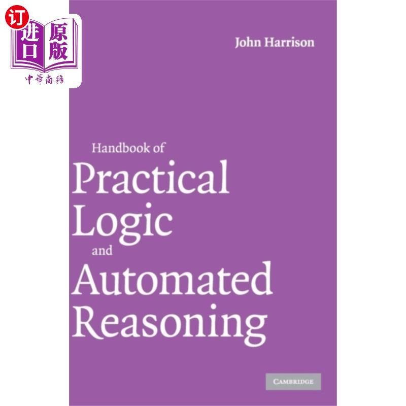 海外直订Handbook of Practical Logic and Automated Reason... 实用逻辑和自动推理手册