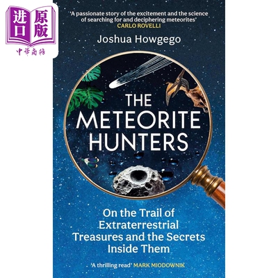 陨石猎人 追寻外星宝藏及其秘密 The Meteorite Hunters 英文原版 Joshua Howgego【中商原版】