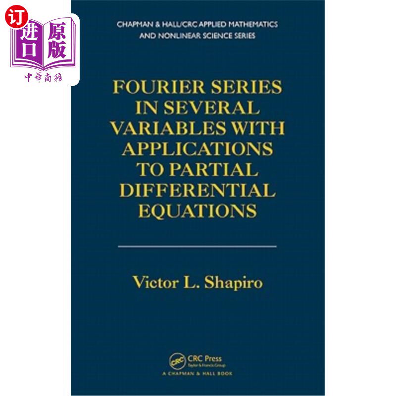 海外直订Fourier Series in Several Variables with Applications to Partial Differential Eq 多变量傅立叶级数及其在偏微