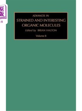 海外直订Advances in Strained and Interesting Organic Molecules, 8