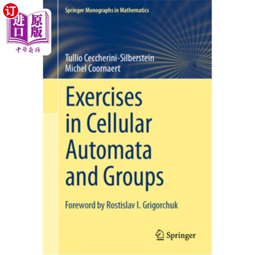 海外直订Exercises in Cellular Automata and Groups 元胞自动机和组的练习