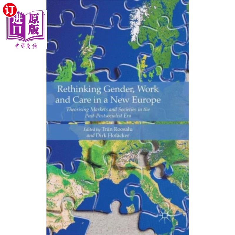 海外直订Rethinking Gender, Work and Care in a New Europe 重新思考新欧洲的性别、工作和护理