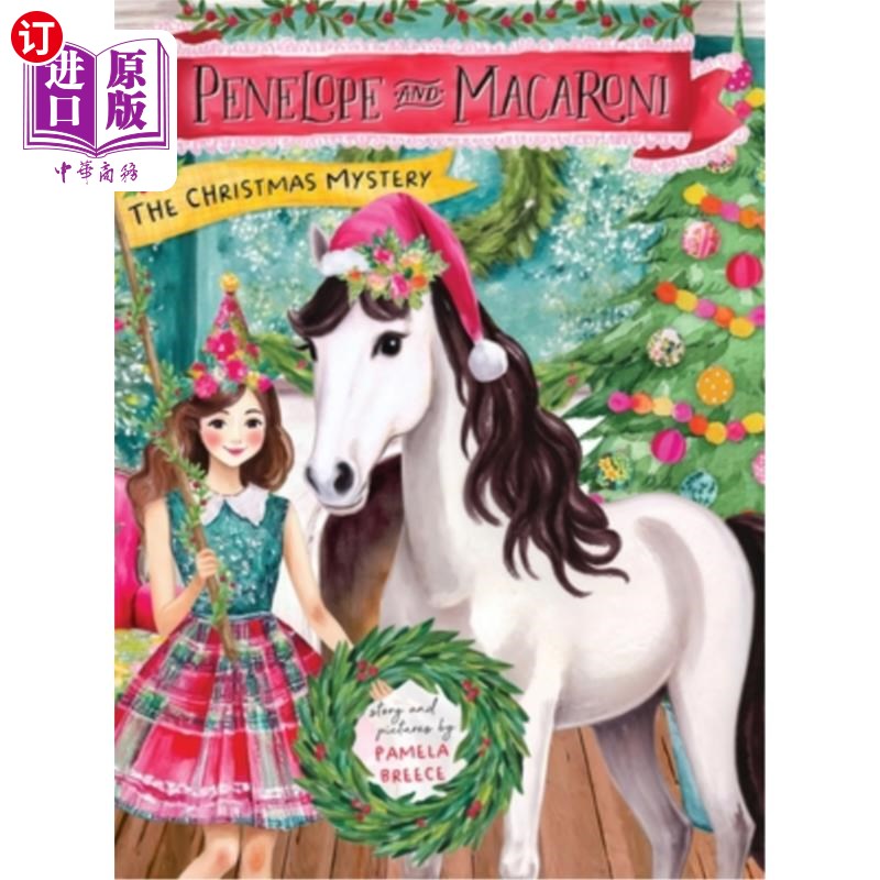 海外直订Penelope and Macaroni: The Christmas Mystery 佩内洛普和通心粉:圣诞之谜